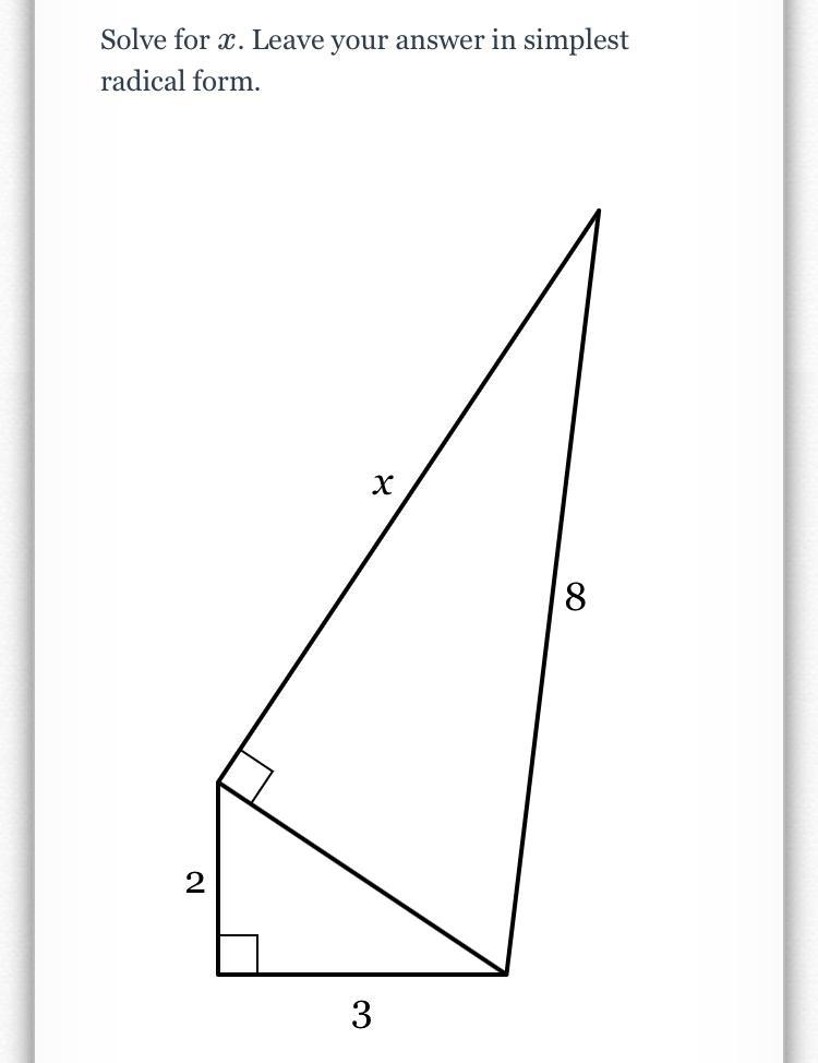 Solve for xx. Leave your answer in simplest radical form. 3 8 x 2 ANSWER ) x = sqrt-example-1