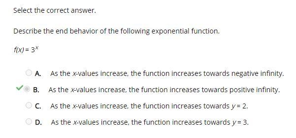 Describe the end behavior of the following exponential function. f(x)=3^x A. As the-example-1