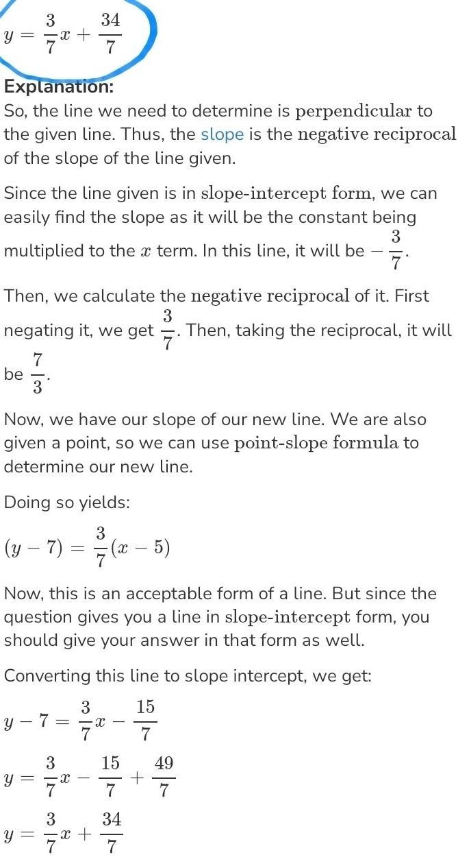 What is the equation for the line that is perpendicular to y= 3/7x + 1, through (-9,19)-example-1