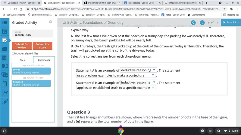 Determine whether each situation is an example of inductive reasoning or deductive-example-1