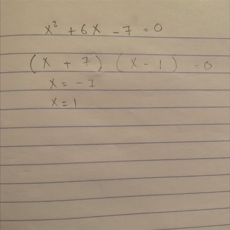 X² + 6x = 7 Can u please tell me the answer I need it fast-example-1