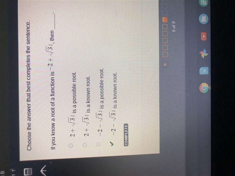 Choose the answer that best completes the sentence if you know a root of a function-example-1