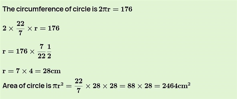 What is the area of a circle when its circumference is 176-example-1