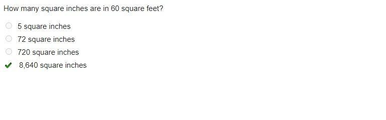 How many square inches are in 60 square feet? 5 square inches 72 square inches 720 square-example-1