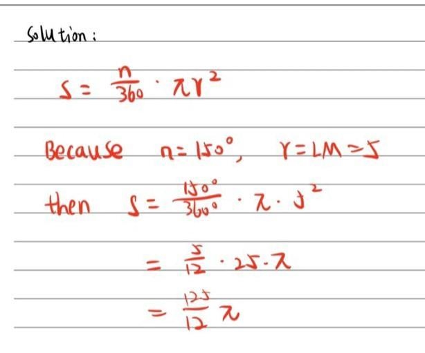 In circle M with m<LMN = 150 and LM = 5 units find area of sector LMN. Round to-example-1