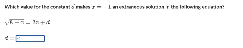 Which value for the constant d makes x=-1 an extraneous solution in the following-example-1