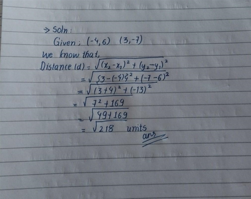 Find the distance between each pair of points (-4,6) and (3,-7)-example-1