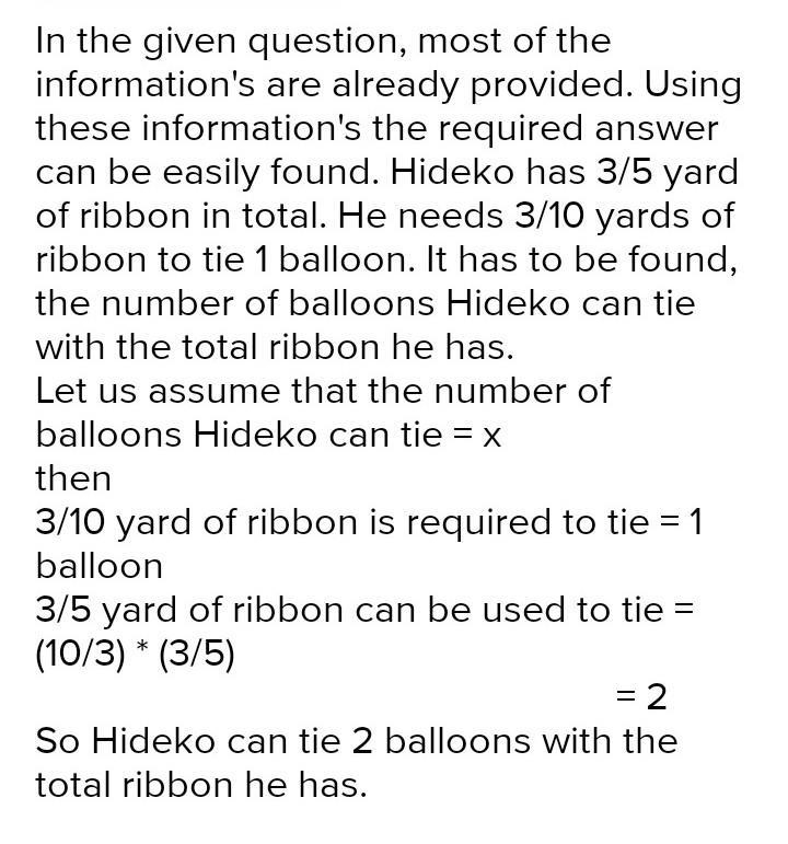 Mrs. Coulter has 3 / 5 yard of ribbon to tie on balloons for the festival. Each balloon-example-1