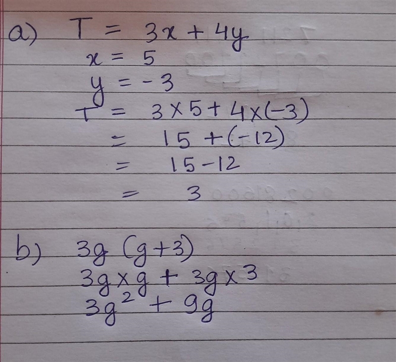 T = 3x + 4y x = 5 y=-3 (a) Work out the value of T. (b) Expand 3g(g+3)-example-1