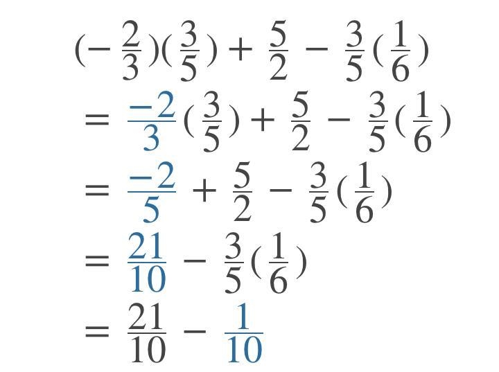 Using appreciate property -2/3 × 3/5 + 5/2 - 3/5 × 1/6 ​-example-1