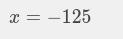 -75= 50 + x what is the value of x?-example-1