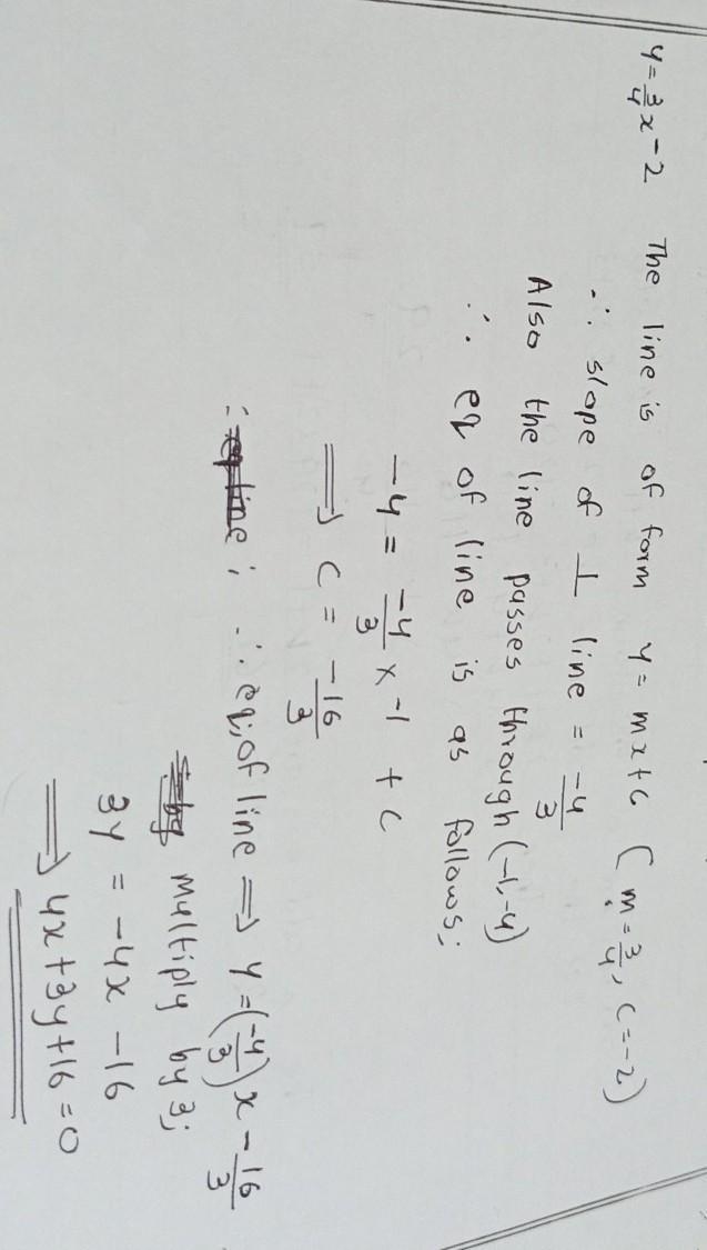 Write an equation of the line that passes through (-1, – 4) and is perpendicular to-example-1