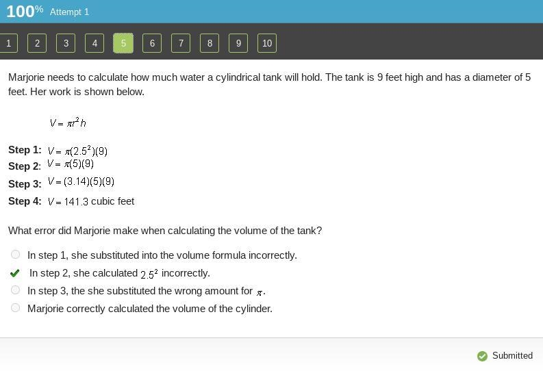 Marjorie needs to calculate how much water a cylindrical tank will hold. The tank-example-1