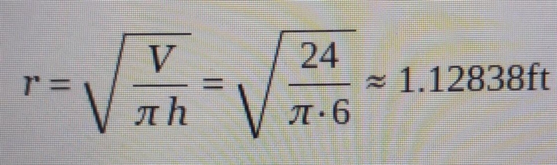 The volume of a cylinder is 24 cubic feet. The height is 6 feet. Determine the radius-example-1