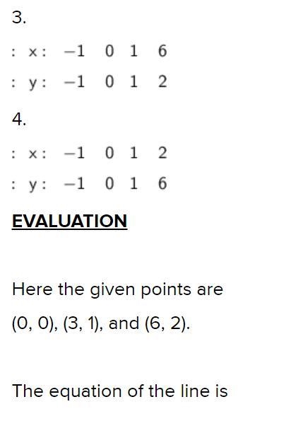 Which table of values corresponds to the graph below? On a coordinate plane, a line-example-2