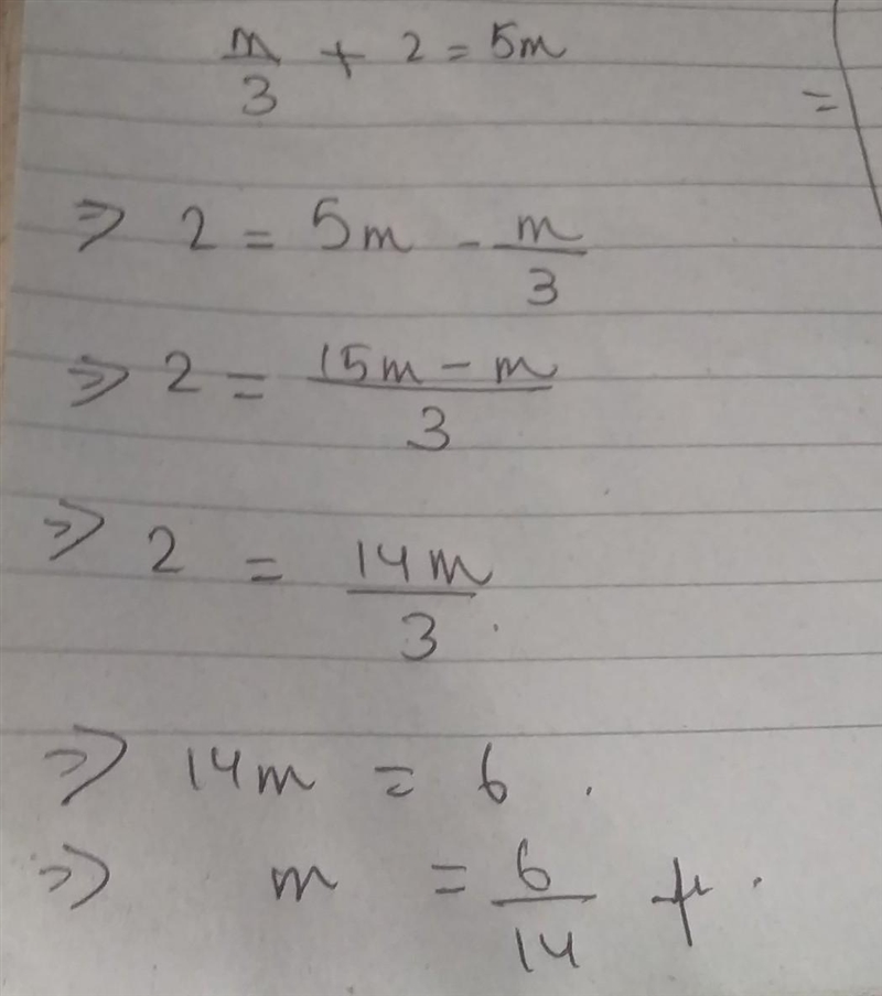 Help plss m/3+2=5 m=?-example-1