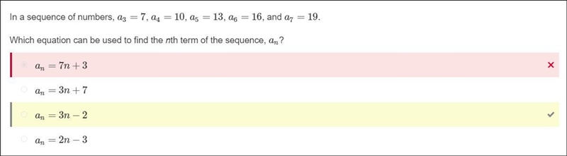 (NO FILES) In a sequence of numbers, a3=7, a4=10, a5=13, a6=16, and a7=19. Which equation-example-1