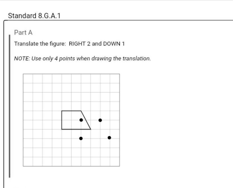 Translate figure:RIGHT 2 DOWN 1 note:only use four point when drawing the translation-example-1