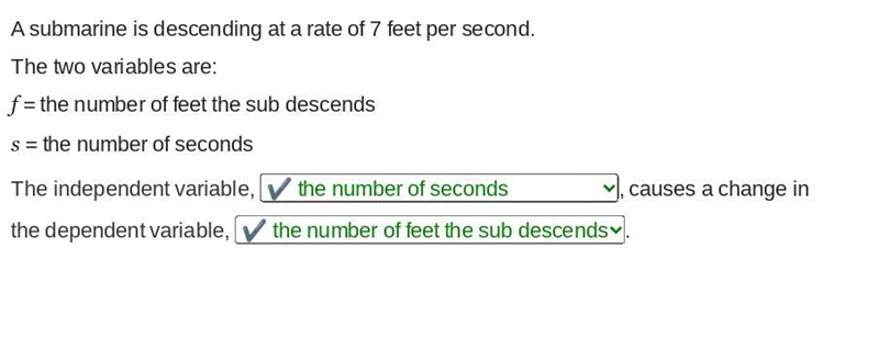 A submarine is descending at a rate of 7 feet per second. The two variables are: f-example-1