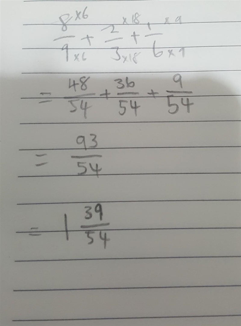 8/9 + 2/3 + 1/6 = PLeASe HeLp A. 11/8 B. 11/15 C. 1 13/18 D. 1 2/9-example-1