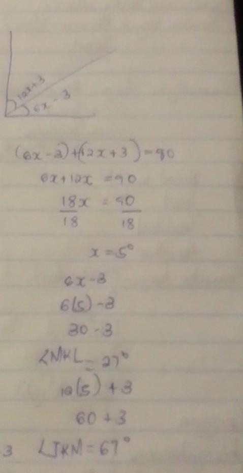 LJKL is a right angle. What are MLJKM and mZMKL? M (12x + 3)^ T6x – 3)° L K HURRY-example-1