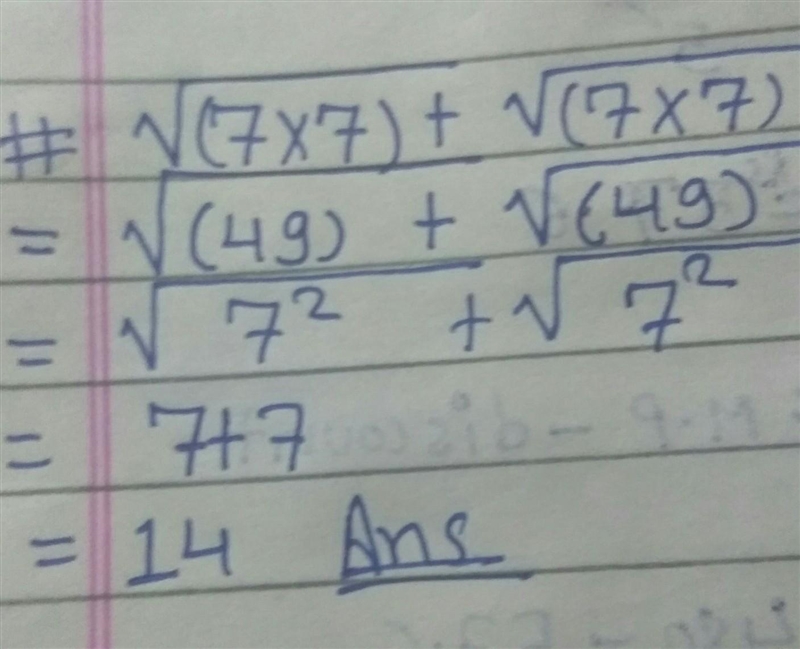 Solve , √(7*7) + √(7*7) please ASAP​-example-1