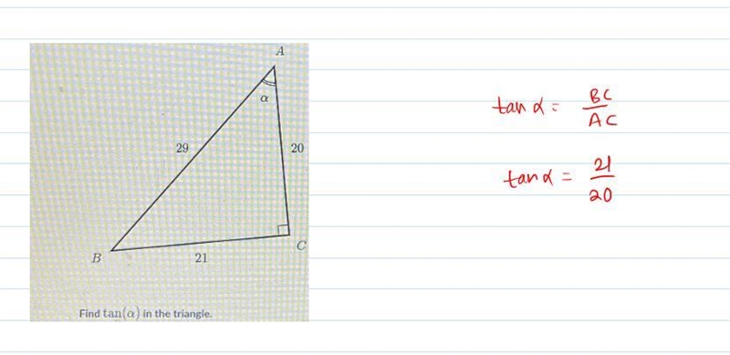 А R 29 20 B 21 Find tan(a) in the triangle.-example-1