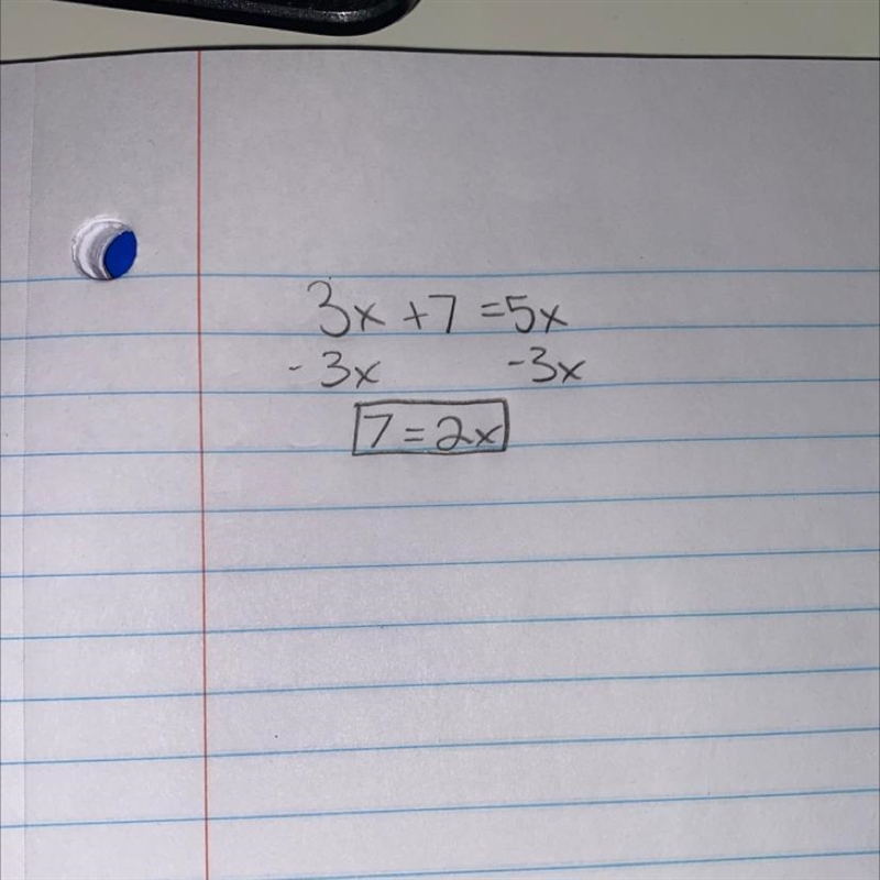 3x + 7 = 5x 7 = 2x What step would you take to get from 3x + 7 = 5x to get to 7 = 2x-example-1