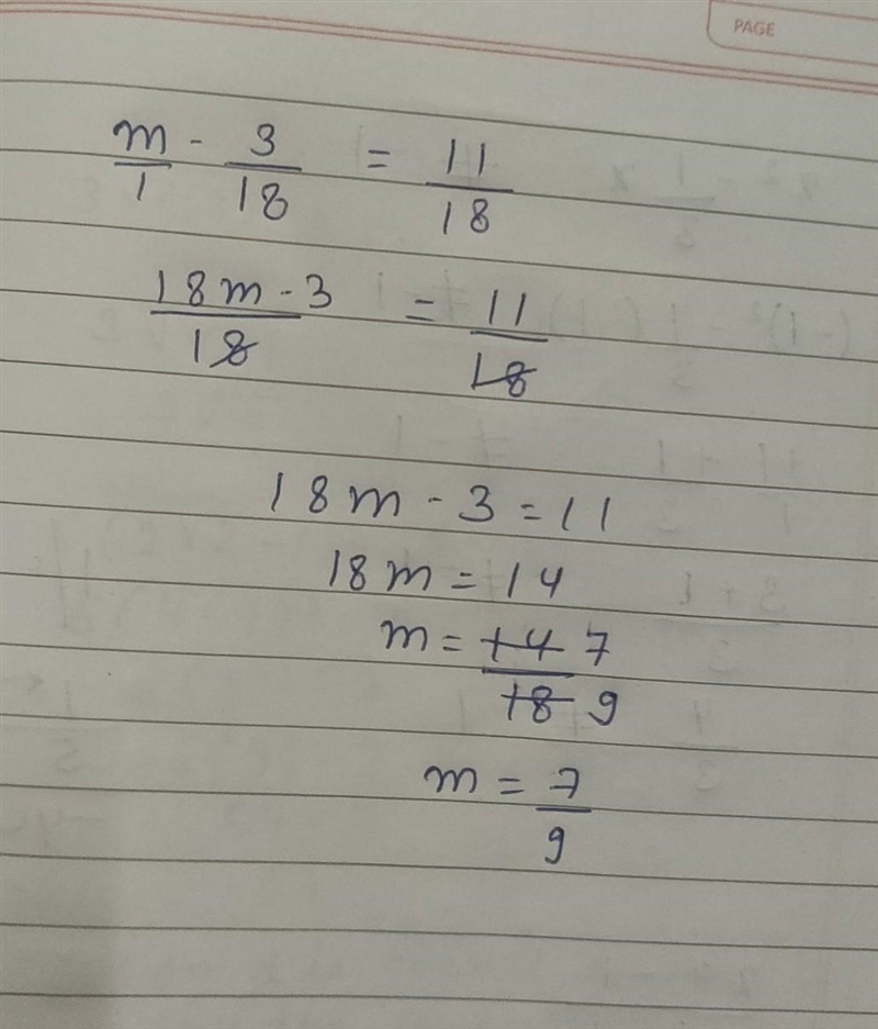 M-3/18=11/18 What is m??-example-1