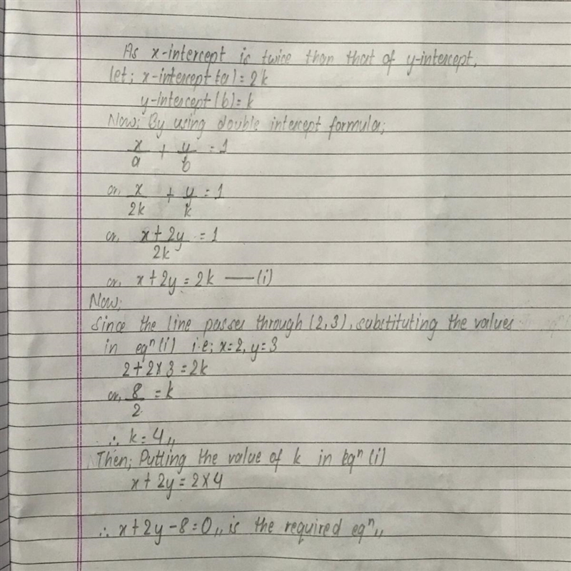 EXERCISE 1. Find the equation of the straight line through the point (2, 3) whose-example-1