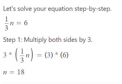 What is the solution to the equation 1/3 n =6-example-1