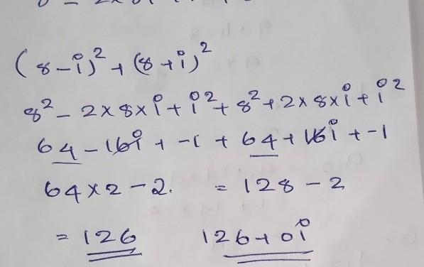 Perform the indicated operations. Write the answer in standard form, a+bi. (8 - i-example-1