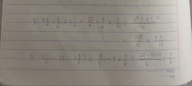 1. 5 3/4 + 5/6 + 2 1/2 2. 3 1/3 - (5 - 1 5/6)-example-1