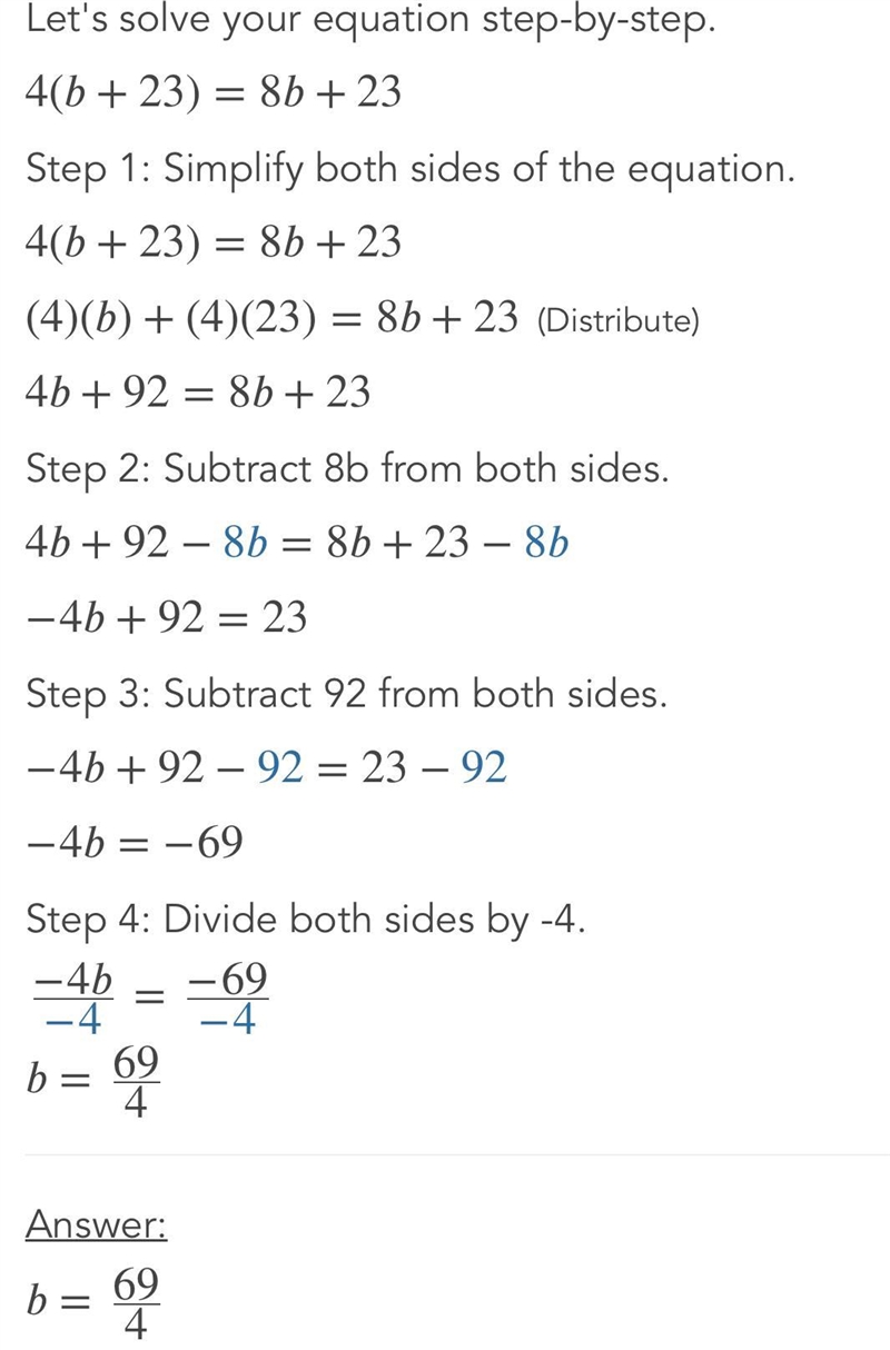 4 (b+23)=8b+23 what value of b makes the equation true? help pls-example-1