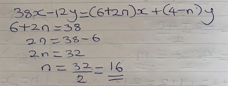 Please solve this equation. Thank you! 38x-12y = (6+2n)x + (4-n)y​​-example-1