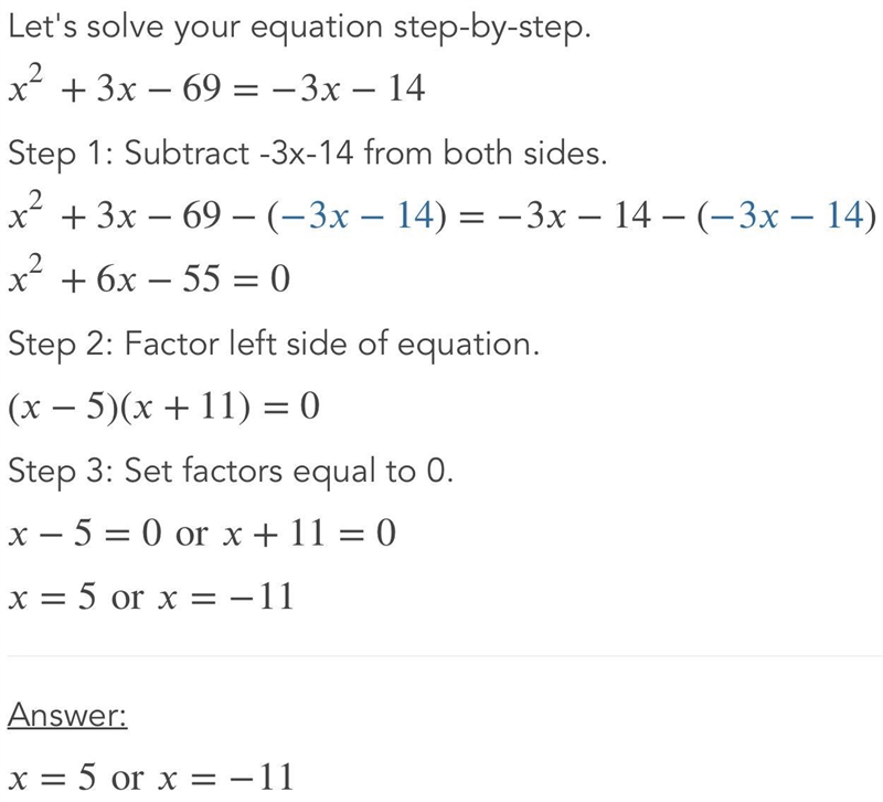 X^2+3x-69=-3x-14 What’s the answers to this equation-example-1