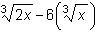 What is the simplified form of the following expression? 7( \sqrt[3]{2x} ) - 3( \sqrt-example-1