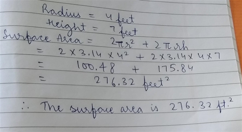 Find the surface area of a cylinder with a height of 7 feet and base radius of 4 feet-example-1