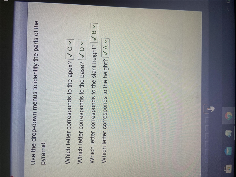 Use the drop-down menus to identify the parts of the pyramid. Which letter corresponds-example-1