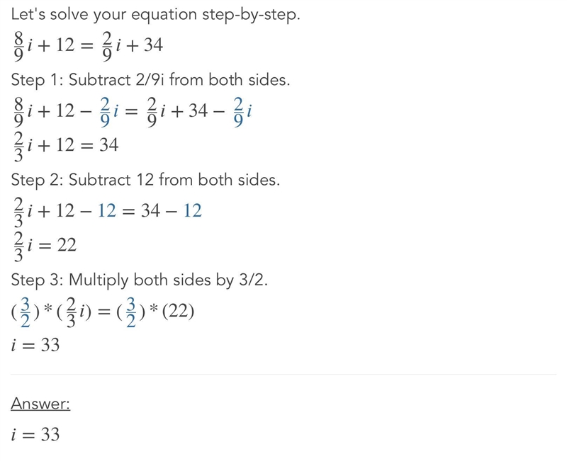 8/9i+12=2/9i+34 (solve for i)-example-1