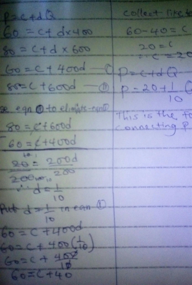 assume that supply function is p=c+dQ.When the price per unit of a product is Rs.60,the-example-1