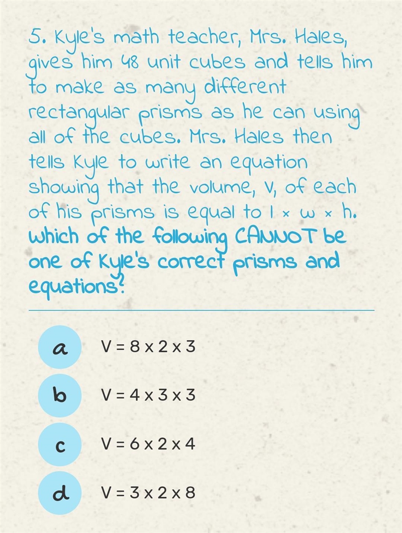 Mrs. Hales then tells Kyle to write an equation showing that the volume, V, of each-example-1