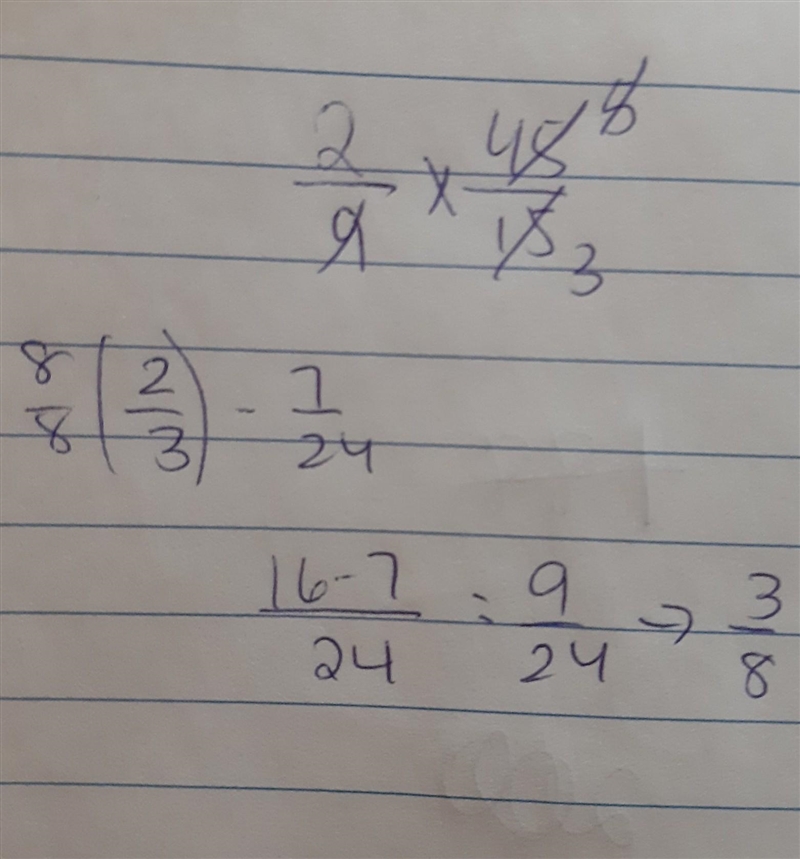 Simplify (2/9 × 45/15) - 7/24​-example-1