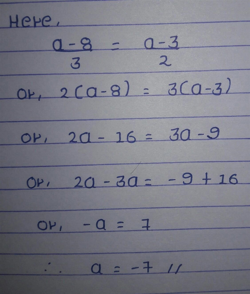 If (a−8)/3=(a−3)/2 , then a = ?-example-1