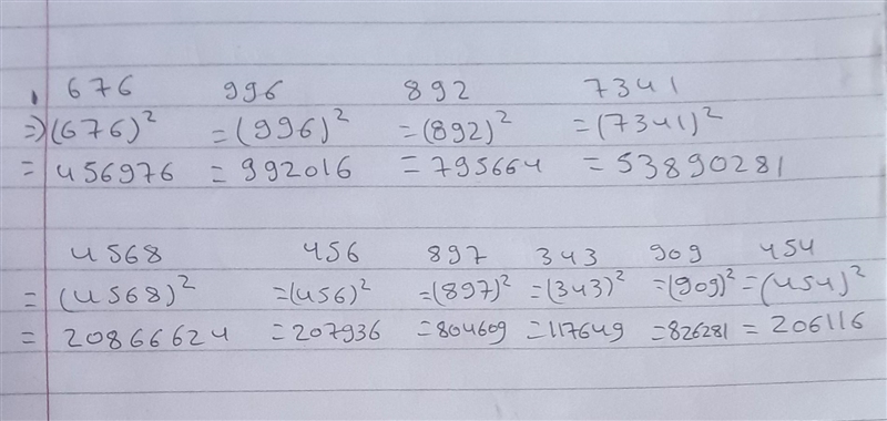 Find square for the following numbers: f)676 8)996 h)892 1)7341 i)4568 a) 456 b) 897 c-example-1