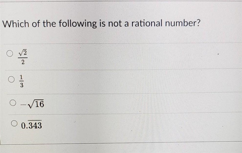 Which of the following is not a rational number?​-example-1