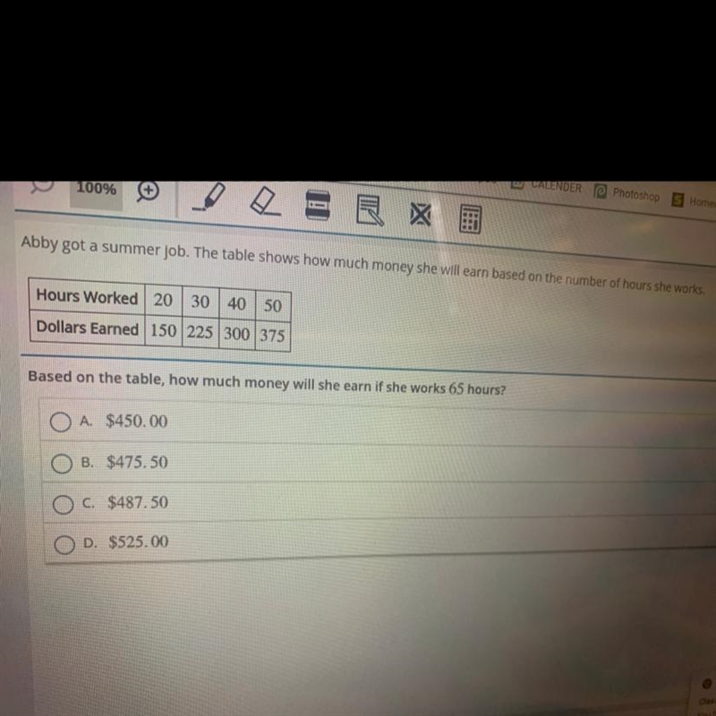 Abby got a summer job. The table shows how much money she will earn based on the number-example-1