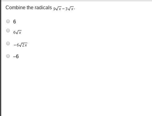 PLEASE HURRY!! combine the radicals:-example-1