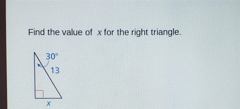 Find the value of x for the right triangle. trigonometric ​-example-1