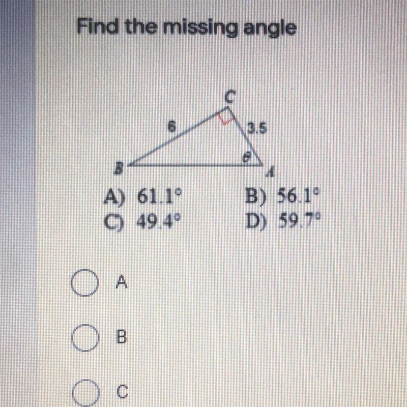 Find the missing angle A) 61.1 49.40 B) 56.10 D) 59.7-example-1